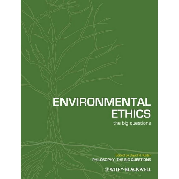 Philosophy: The Big Questions Environmental Ethics, Book 5, (Paperback)
