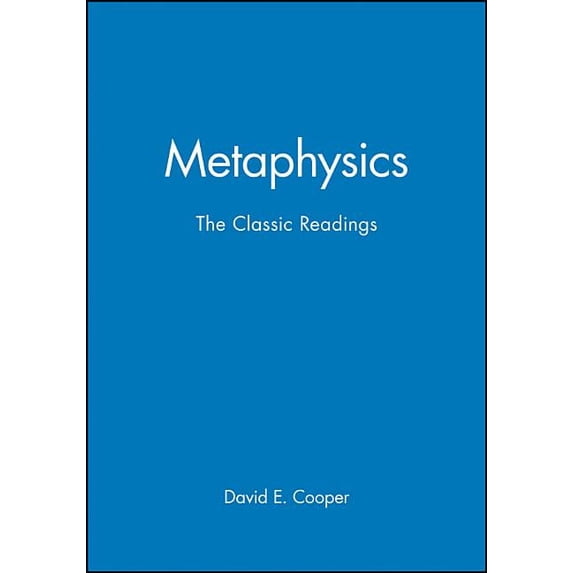 Philosophy: The Classic Readings Metaphys, (Hardcover)