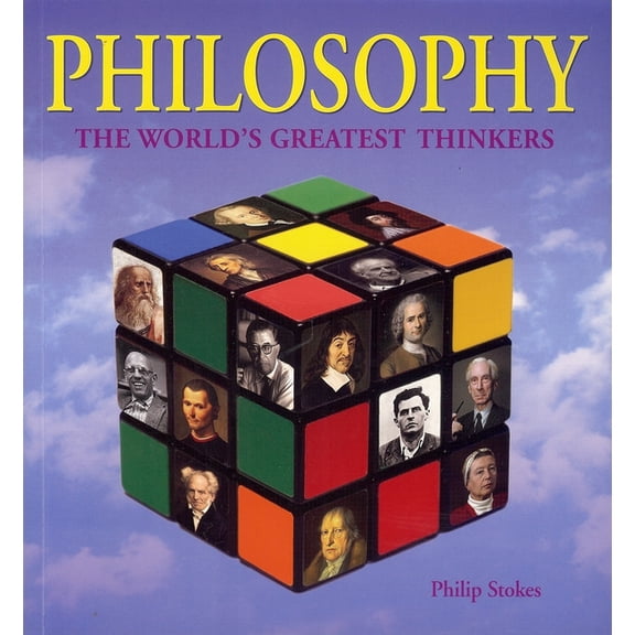 Philosophy : The World's Greatest Thinkers (Paperback)