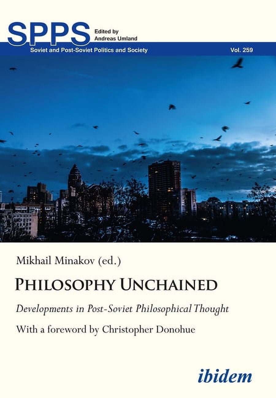 Soviet and Post-Soviet Politics and Soci Philosophy Unchained ...
