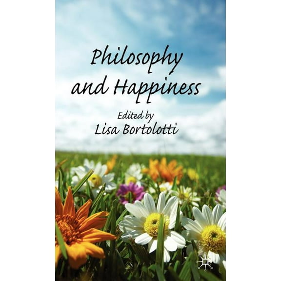 Philosophy and Happiness, (Hardcover)