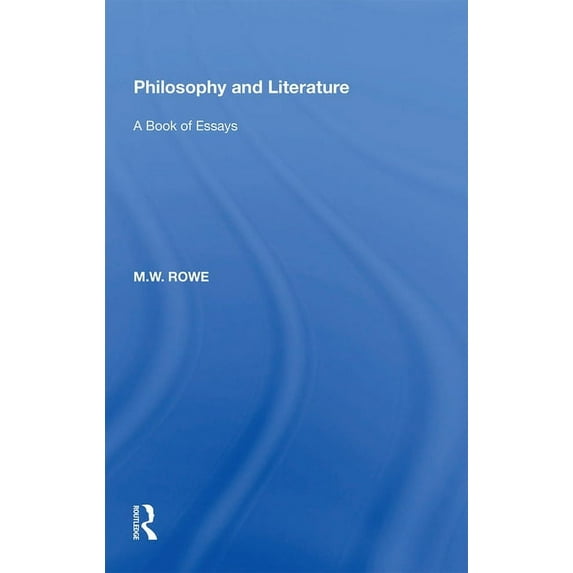 Philosophy and Literature: A Book of Essays (Paperback)