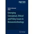 thumbnail image 1 of Philosophy and Medicine Emerging Conceptual, Ethical and Policy Issues in Bionanotechnology, Book 101, (Paperback), 1 of 1