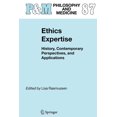 thumbnail image 1 of Philosophy and Medicine Ethics Expertise: History, Contemporary Perspectives, and Applications, Book 87, (Paperback), 1 of 1