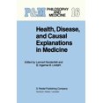 thumbnail image 1 of Philosophy and Medicine Health, Disease, and Causal Explanations in Medicine, Book 16, (Paperback), 1 of 1