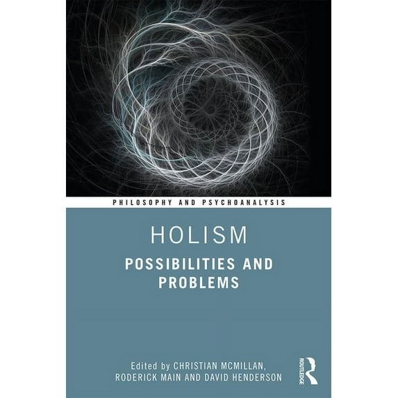 Philosophy and Psychoanalysis Holism: Possibilities and Problems, (Hardcover)