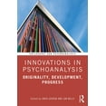 thumbnail image 1 of Philosophy and Psychoanalysis Innovations in Psychoanalysis: Originality, Development, Progress, (Paperback), 1 of 1