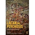 thumbnail image 1 of Philosophy and Psychoanalysis: Lacan on Psychosis: From Theory to Praxis (Paperback), 1 of 1