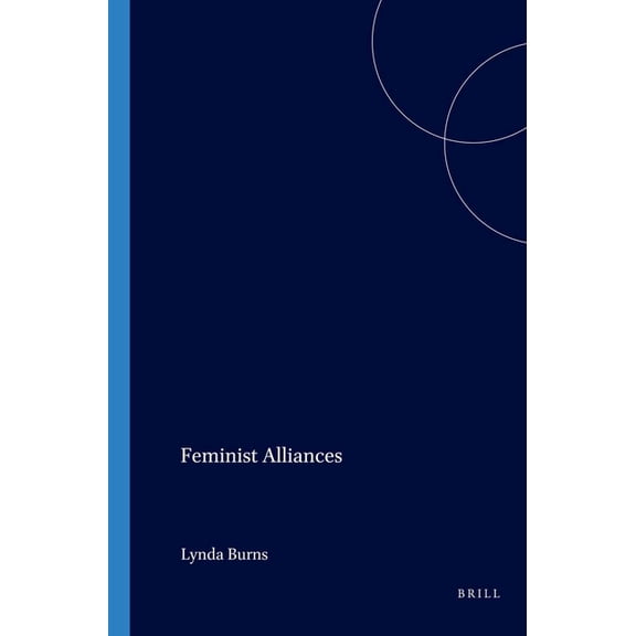 Philosophy and Women Feminist Alliances, Book 175, (Paperback)