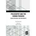 thumbnail image 1 of Philosophy and the Human Paradox: Essays on Reason, Truth and Identity, (Hardcover), 1 of 1
