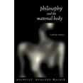 thumbnail image 1 of Philosophy and the Maternal Body: Reading Silence, (Paperback), 1 of 1