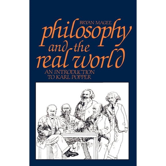 Philosophy and the Real World: An Introduction to Karl Popper, (Paperback)
