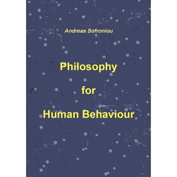 Philosophy for Human Behaviour (Paperback)
