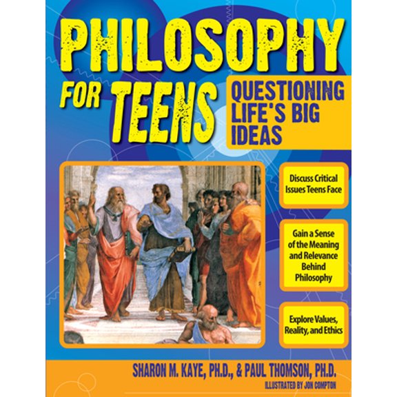 Pre-Owned Philosophy for Teens: Questioning Life's Big Ideas (Grades 7-12): 0 Paperback