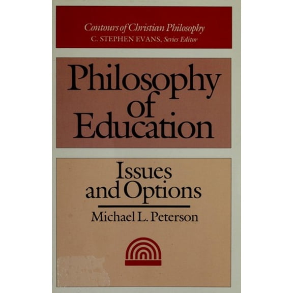 Pre-Owned Philosophy of Education (Paperback) 0877843457 9780877843450