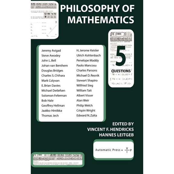 Philosophy of Mathematics: 5 Questions (Paperback) by Vincent F Hendricks, Hannes Leitgeb