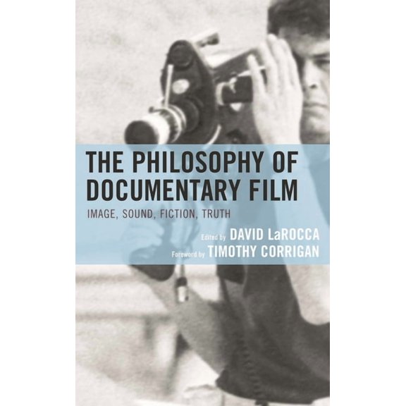 Philosophy of Popular Culture Philosophy of Documentary Film, (Paperback)