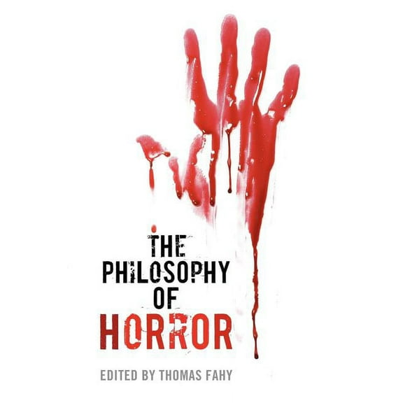 Philosophy of Popular Culture The Philosophy of Horror, (Paperback)