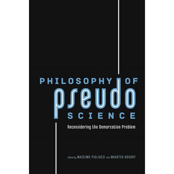 Philosophy of Pseudoscience: Reconsidering the Demarcation Problem, (Paperback)