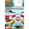 thumbnail image 1 of Philosophy of Psychopharmacology: Smart Pills, Happy Pills, and Pepp Pills, (Hardcover), 1 of 1