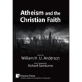 thumbnail image 1 of Philosophy of Religion: Atheism and the Christian Faith (Hardcover), 1 of 1