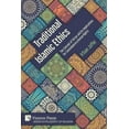 thumbnail image 1 of Philosophy of Religion: Traditional Islamic Ethics: The Concept of Virtue and its Implications for Contemporary Human Rights (Paperback), 1 of 1