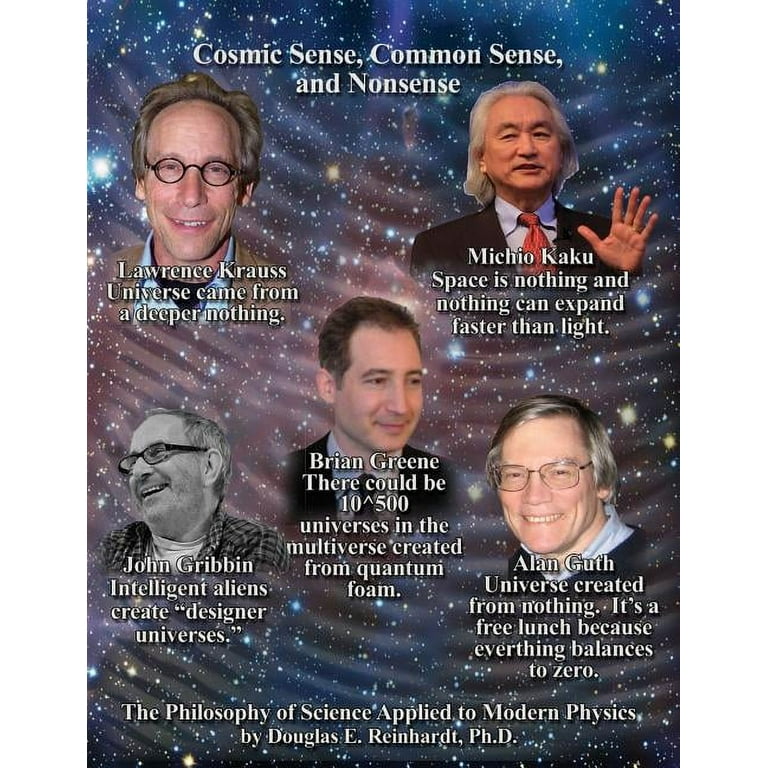Philosophy of Science Applied to Modern Physics: Cosmic Sense, Common  Sense, and Nonsense (Series #5) (Paperback) 