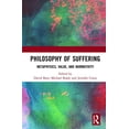 thumbnail image 1 of Philosophy of Suffering: Metaphysics, Value, and Normativity, (Hardcover), 1 of 1
