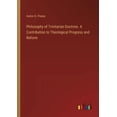 thumbnail image 1 of Philosophy of Trinitarian Doctrine. A Contribution to Theological Progress and Reform, (Paperback), 1 of 1