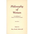 thumbnail image 1 of Pre-Owned Philosophy of Woman: An Anthology of Classic to Current Concepts Paperback, 1 of 1