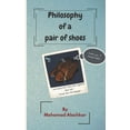 thumbnail image 1 of Philosophy of a Pair of Shoes (Paperback), 1 of 1