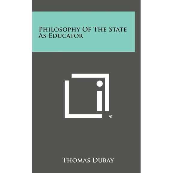 Philosophy of the State as Educator (Hardcover)