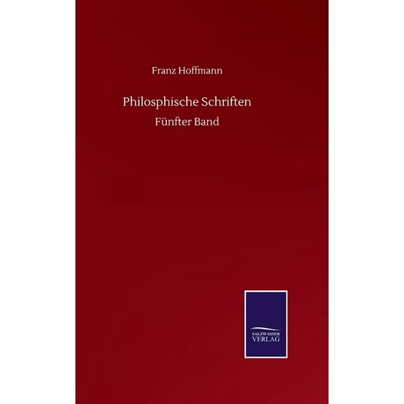 Philosphische Schriften : Fünfter Band (Hardcover)