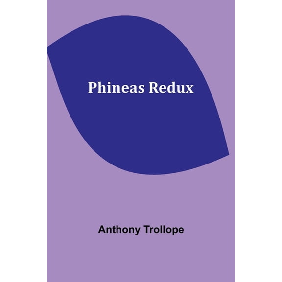 Phineas Redux, (Paperback)