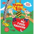 thumbnail image 1 of Pre-Owned Phineas and Ferb #2: My Funny Valentine (Paperback) 1423124022 9781423124023, 1 of 1