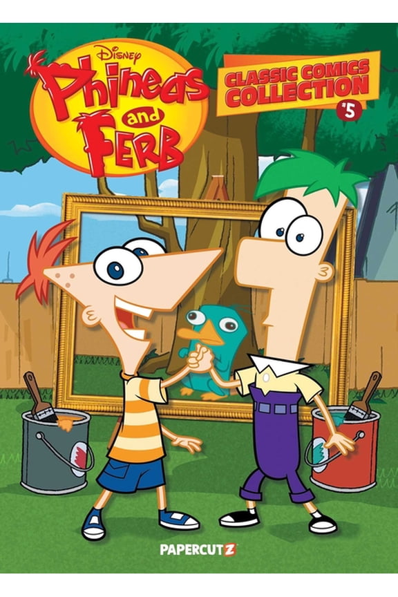 Phineas and Ferb Classic Comics Collecti Phineas and Ferb Classic Comics Collection Vol. 5, Book 5, (Hardcover)