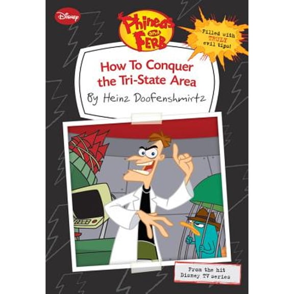 Pre-Owned Phineas and Ferb How to Conquer the Tri-State Area (by Heinz Doofenshmirtz) (Paperback)