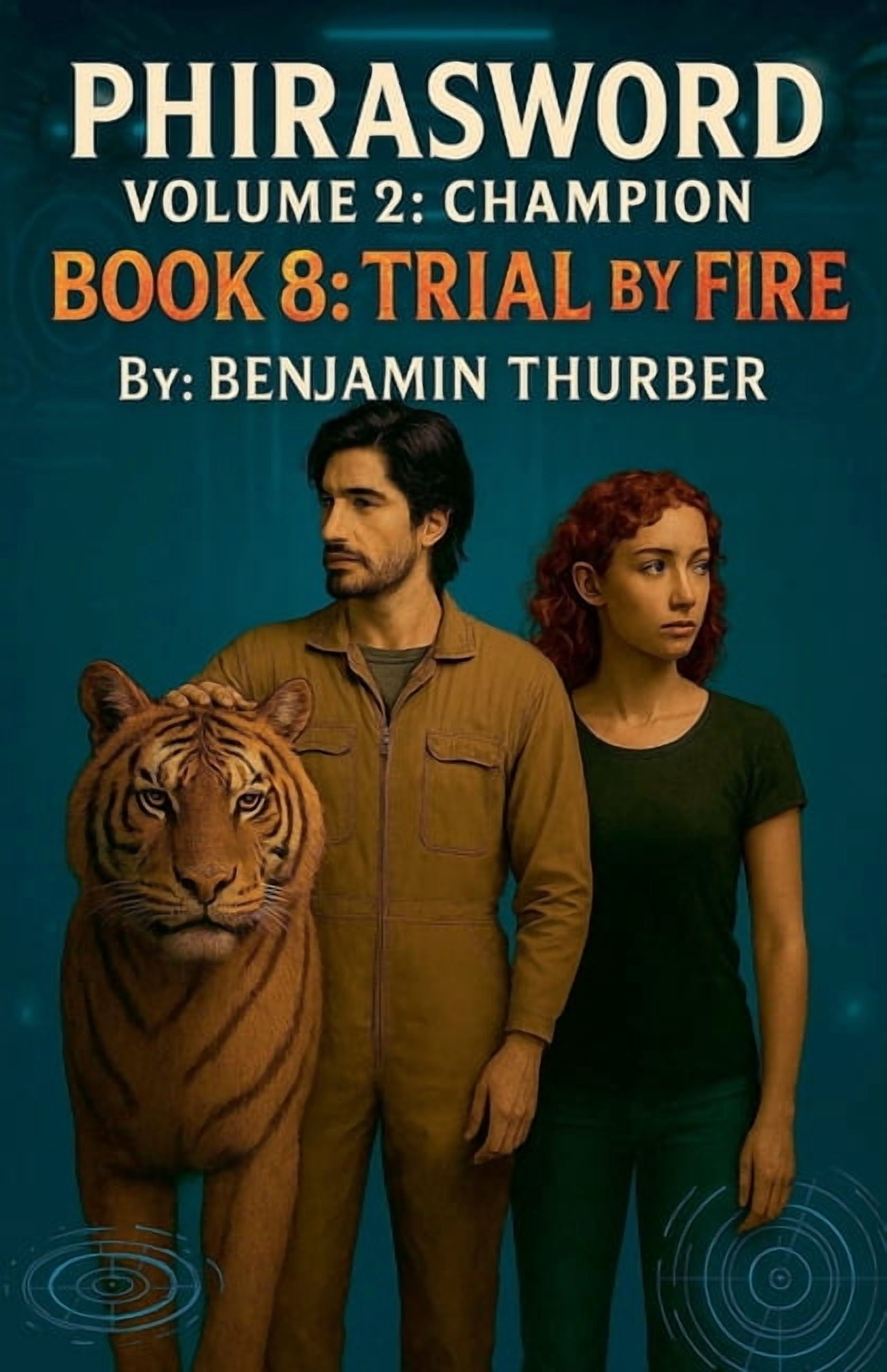 Phirasword PhiraSword Book 8: Trial by Fire, Book 8, (Paperback)