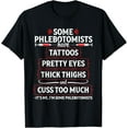 thumbnail image 1 of Phlebotomist Funny Thighs Phlebotomy Technician Nurse Gift T-Shirt, 1 of 4