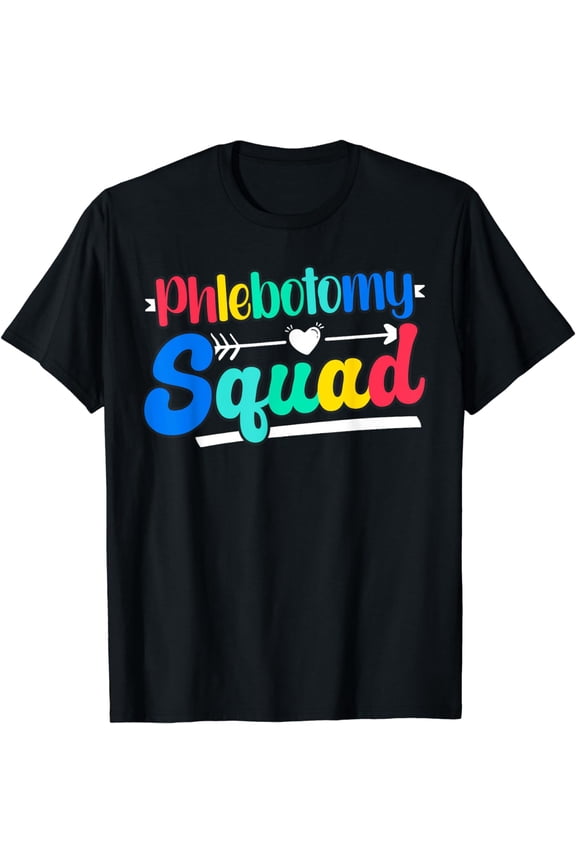 Phlebotomist Phlebotomy Squad Funny Creative Graphic T-Shirt