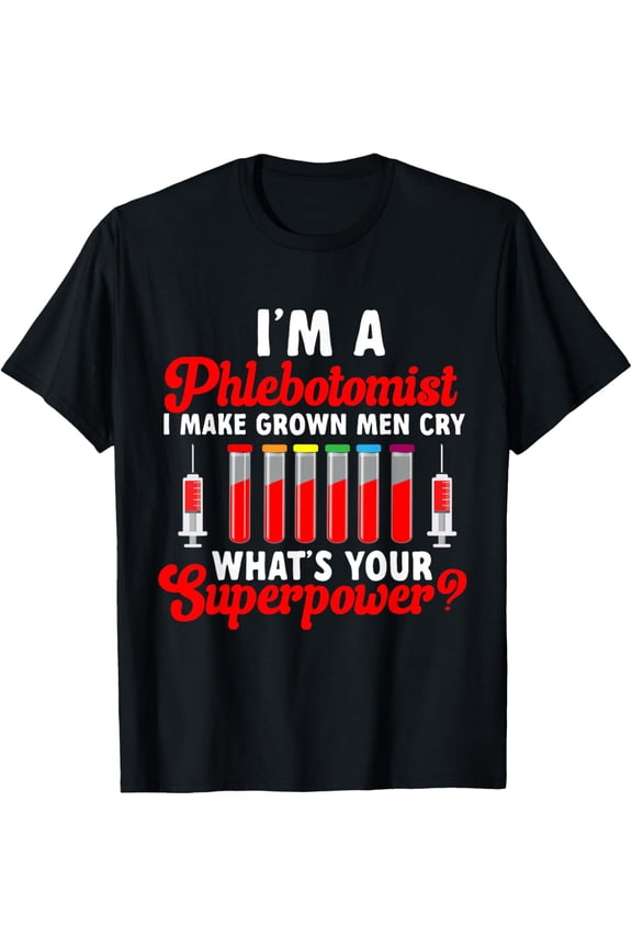 Phlebotomist Phlebotomy Technician Blood Nurse Phlebotomy T-Shirt