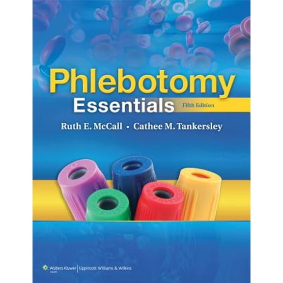 Pre-Owned Phlebotomy Essentials 4E by Ruth E. McCall and Cathee M. Tankersley (Paperback), Health, Mind & Body, English