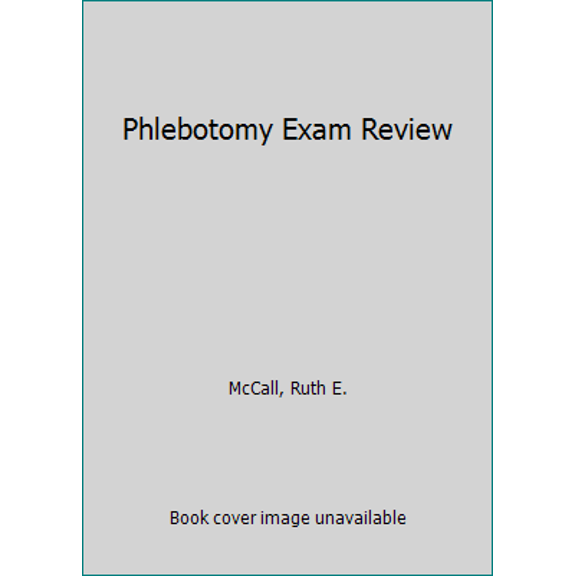 Pre-Owned Phlebotomy Exam Review (Paperback) 0397552327 9780397552320