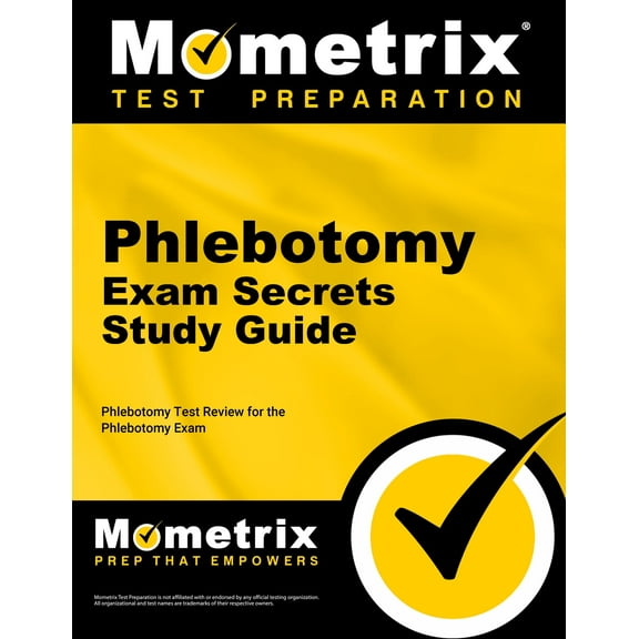 Pre-Owned Phlebotomy Exam Secrets Study Guide : Phlebotomy Test Review for the Phlebotomy Exam (Paperback) 9781610725026