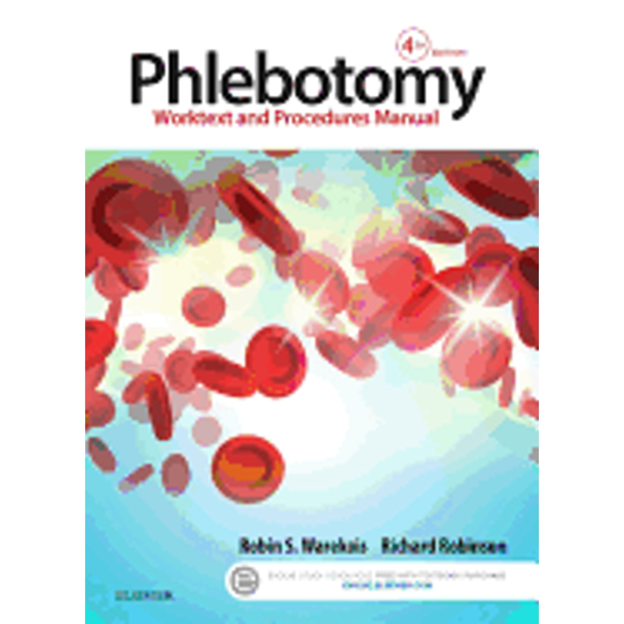 Pre-Owned Phlebotomy: Worktext and Procedures Manual (Paperback) 0323279406 9780323279406