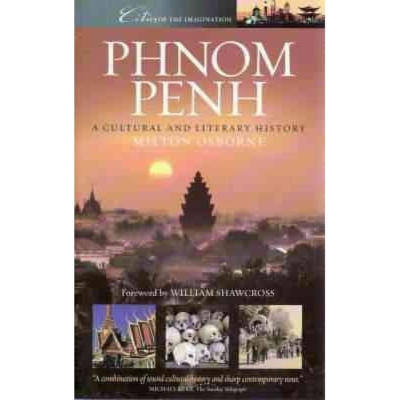 Phnom Penh : A Cultural and Literary History