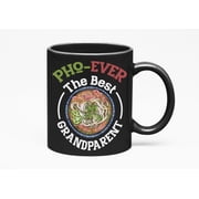 Pho-Ever The Best Grandparent Coffee Tea Mug Cup, Grandmother Grandfather, Black 11oz Ceramic Mug