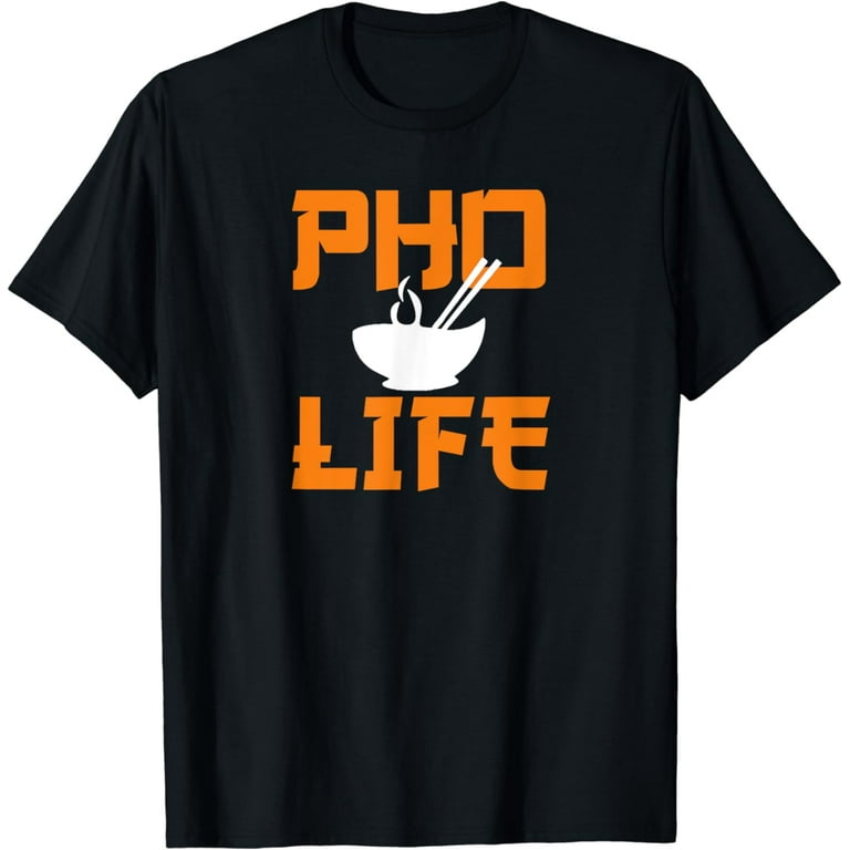 Pho Noodle Soup Funny Vietnamese Pho Soup Lover Gift T-Shirt Pho Noodle Soup Funny Vietnamese Pho Soup Lover Gift T-Shirt