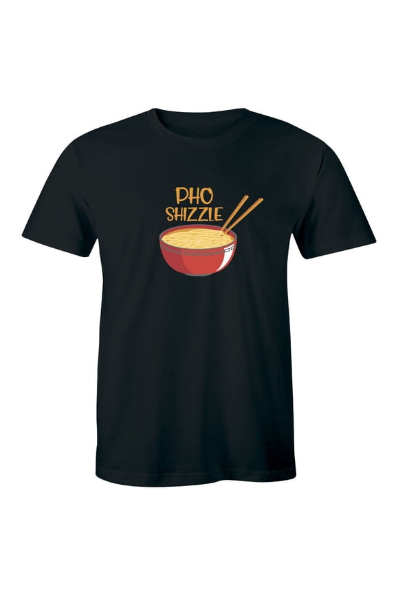 Pho Shizzle Men's T-Shirt Funny Asian Food Vietnamese Noodles Soup Shirt