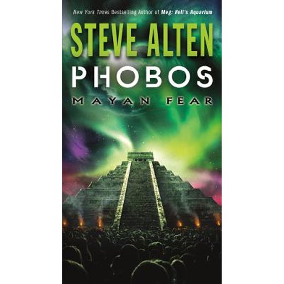 Pre-Owned Phobos: Mayan Fear (The Domain Trilogy) (Unknown) 0765368129 9780765368126